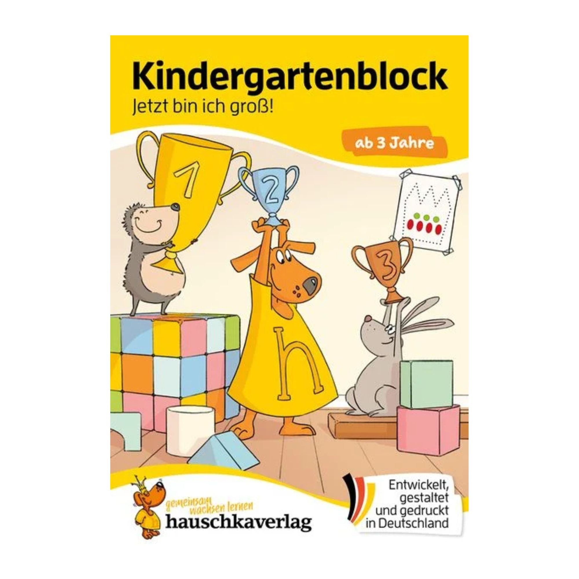 Kindergartenblock ab 3 Jahre - Jetzt bin ich groß! - Nr. 608 Hauschka Verlag - malmichbuntbest.com