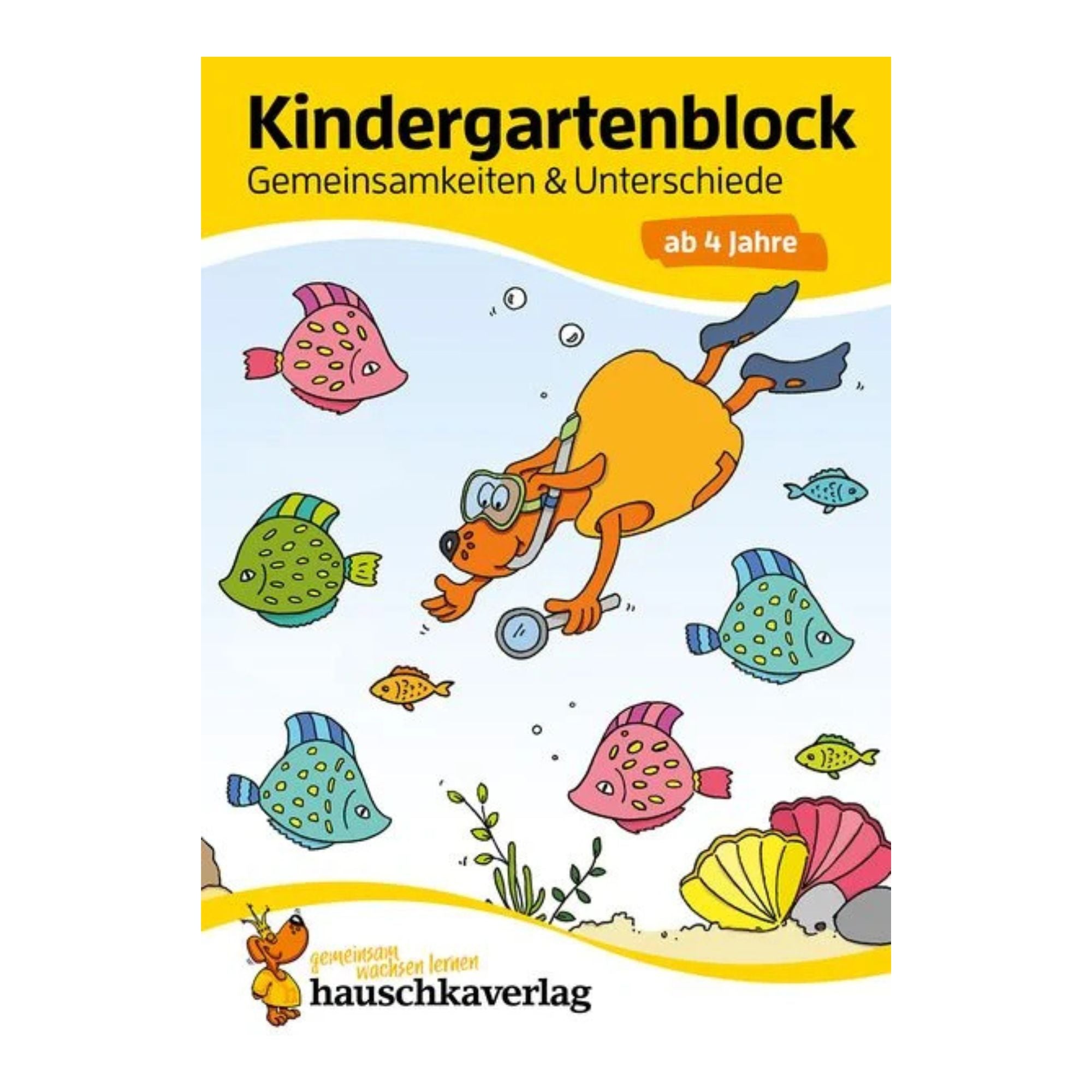 Kindergartenblock – Gemeinsamkeiten & Unterschiede ab 4 Jahre - Nr. 619 Hauschka Verlag - malmichbuntbest.com