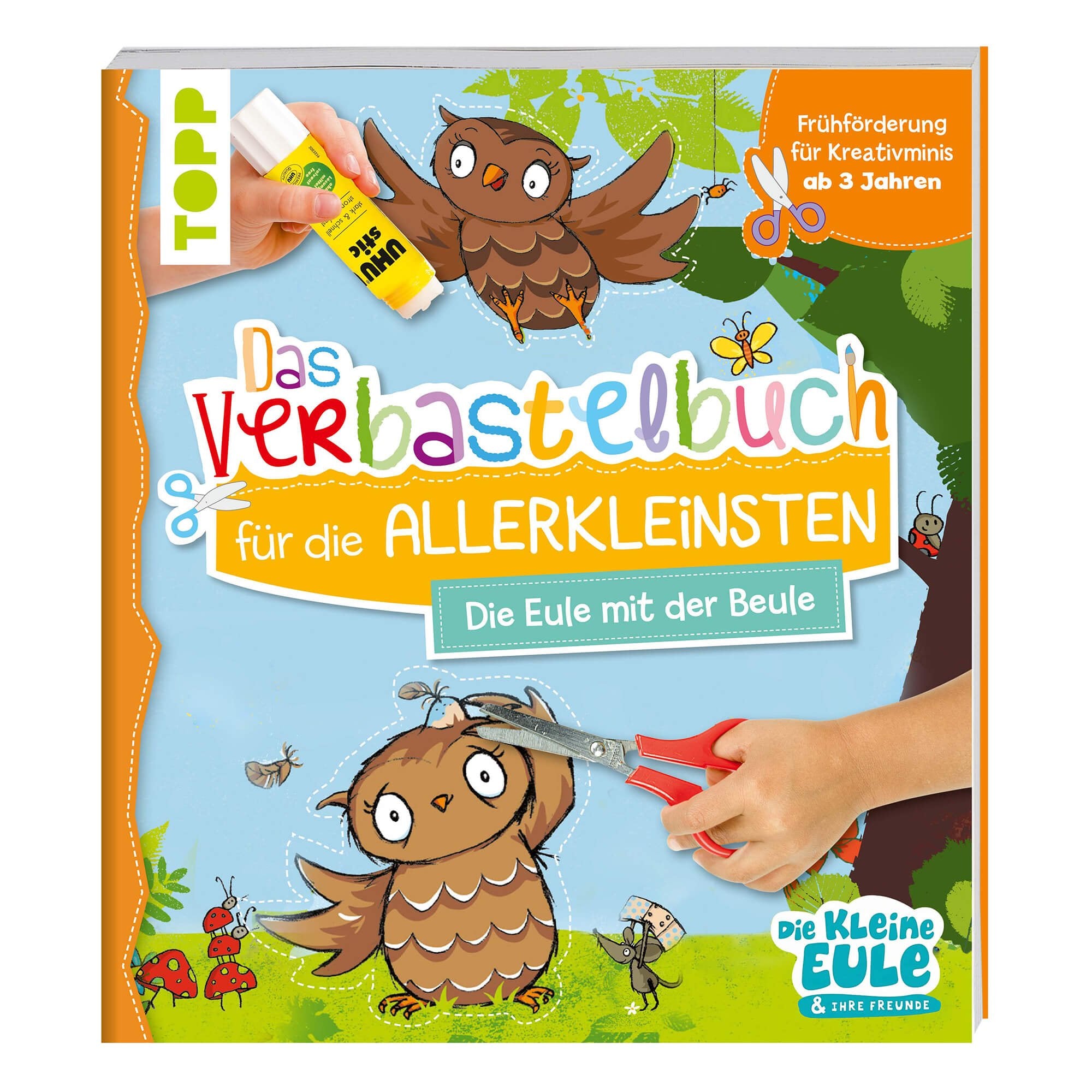 Verbastelbuch für die Allerkleinsten: Die Eule mit der Beule TOPP Verlag - malmichbuntbest.com