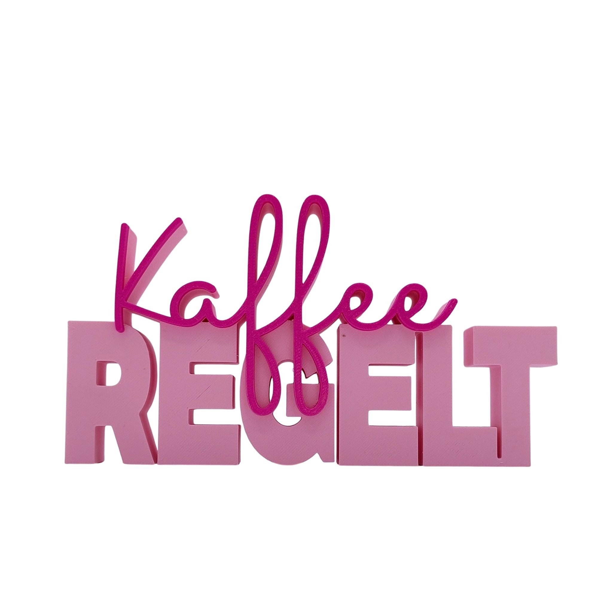 3D Drucker Schriftzug "Kaffee regelt" - Rosa-Pink Jeka - malmichbuntbest.com