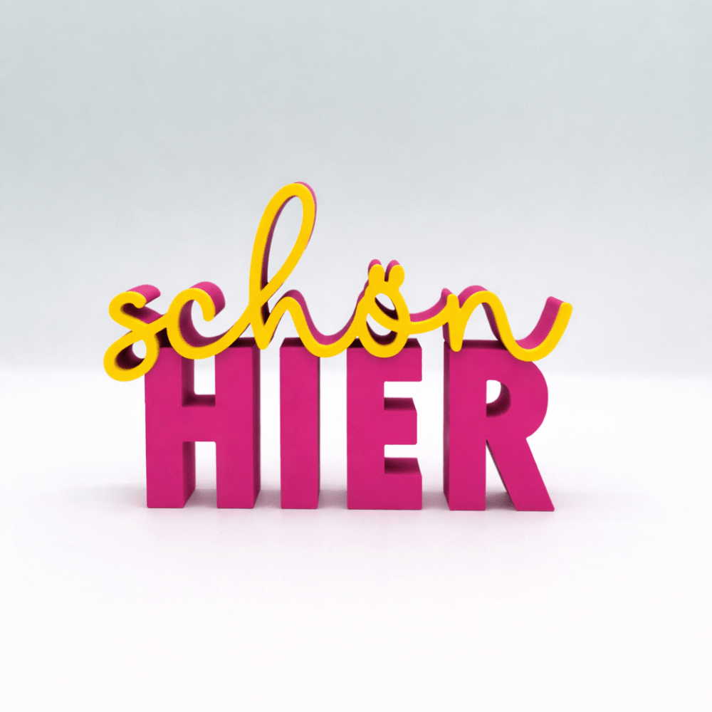 3D - Drucker Schriftzug „schön hier“ – Pink - Gelb Jeka - malmichbuntbest.com