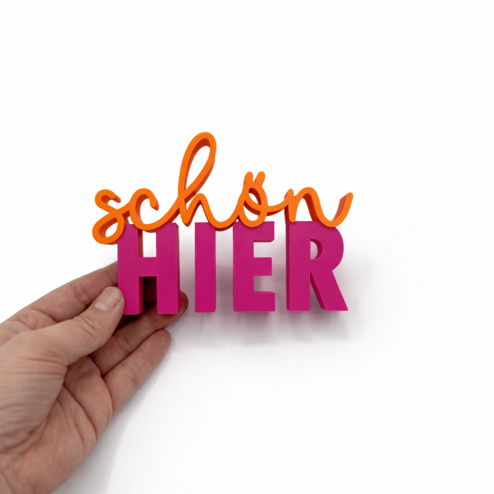 3D - Drucker Schriftzug „schön hier“ – Pink - Orange Jeka - malmichbuntbest.com