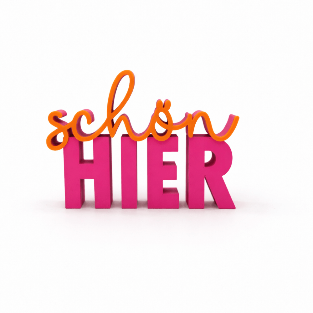 3D - Drucker Schriftzug „schön hier“ – Pink - Orange Jeka - malmichbuntbest.com